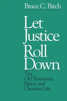 Să se rostogolească dreptatea - Let Justice Roll down