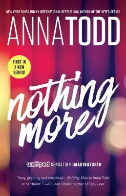 Nimic mai mult, 1 - Nothing More, 1