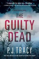The Guilty Dead: Un roman Monkeewrench - The Guilty Dead: A Monkeewrench Novel