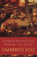 Serendipități - limbaj și nebunie - Serendipities - Language And Lunacy