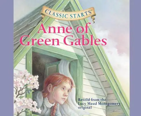 Anne de la Green Gables, Volumul 3 - Anne of Green Gables, Volume 3