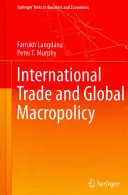Comerțul internațional și macropolitica globală - International Trade and Global Macropolicy