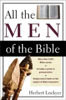Toți bărbații din Biblie - All the Men of the Bible
