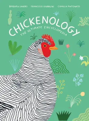 Chickenology: Enciclopedia supremă - Chickenology: The Ultimate Encyclopedia