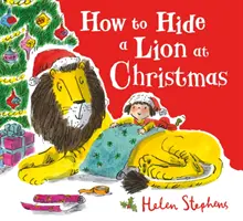 Cum să ascunzi un leu la Crăciun PB - How to Hide a Lion at Christmas PB