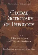 Dicționar global de teologie: O resursă pentru biserica mondială - Global Dictionary of Theology: A Resource for the Worldwide Church