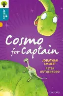 Oxford Reading Tree All Stars: Oxford Level 9 Cosmo for Captain - Nivelul 9 - Oxford Reading Tree All Stars: Oxford Level 9 Cosmo for Captain - Level 9