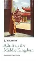 În derivă în Regatul Mijlociu - Adrift in the Middle Kingdom