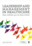 Conducere și management în domeniul asistenței medicale - Leadership and Management in Healthcare