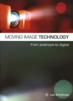 Tehnologia imaginilor în mișcare: De la Zoetrope la digital - Moving Image Technology: From Zoetrope to Digital