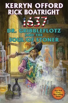 1637: Dr. Gribbleflotz și sufletul lui Stoner, 33 - 1637: Dr. Gribbleflotz and the Soul of Stoner, 33