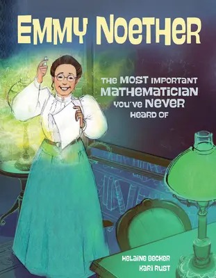 Emmy Noether: Cel mai important matematician de care nu ați auzit niciodată - Emmy Noether: The Most Important Mathematician You've Never Heard of