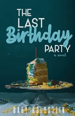 Ultima petrecere aniversară - The Last Birthday Party
