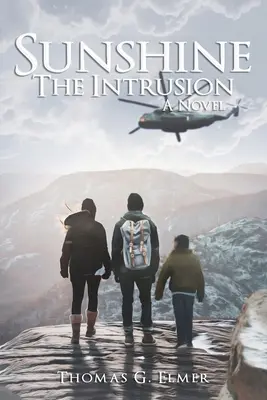Sunshine: Intrusa: Un roman - Sunshine: The Intrusion: A Novel