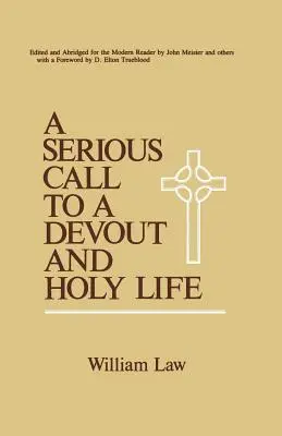 O chemare serioasă la o viață devotată și sfântă - A Serious Call to a Devout and Holy Life