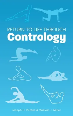 Întoarcerea la viață prin contrologie - Return to Life Through Contrology