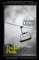 Tucker Peak: Un roman Joe Gunther - Tucker Peak: A Joe Gunther Novel
