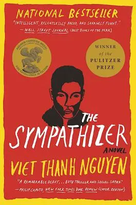 The Sympathizer: Un roman (Premiul Pulitzer pentru ficțiune) - The Sympathizer: A Novel (Pulitzer Prize for Fiction)