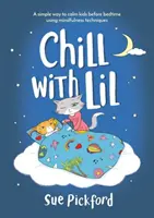 Chill cu Lil - Chill with Lil