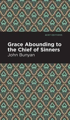 Har revărsat pentru cel mai mare dintre păcătoși - Grace Abounding to the Chief of Sinners