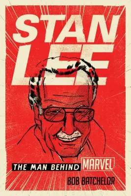 Stan Lee: Omul din spatele Marvel - Stan Lee: The Man Behind Marvel