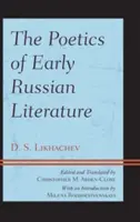 Poetica literaturii ruse timpurii - The Poetics of Early Russian Literature