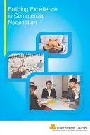 Construirea excelenței în negocierea comercială - Building Excellence in Commercial Negotiation
