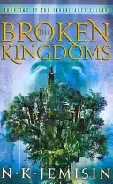 Împărății frânte - Cartea a doua a trilogiei Moștenirea - Broken Kingdoms - Book 2 of the Inheritance Trilogy