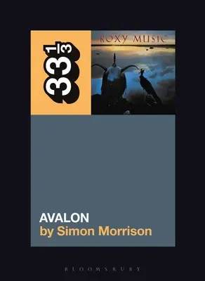 Avalon a lui Roxy Music - Roxy Music's Avalon