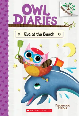 Eva at the Beach (Eva pe plajă): A Branches Book (Owl Diaries #14), 14 - Eva at the Beach: A Branches Book (Owl Diaries #14), 14