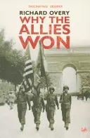 De ce au câștigat Aliații - Why The Allies Won