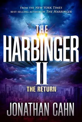The Harbinger II: Întoarcerea - The Harbinger II: The Return