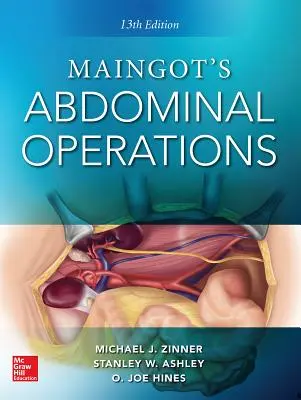 Operațiile abdominale ale lui Maingot. Ediția a 13-a - Maingot's Abdominal Operations. 13th Edition