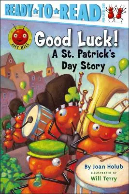 Noroc bun! A St. Patrick's Day Story (Ready-To-Read Pre-Level 1) - Good Luck!: A St. Patrick's Day Story (Ready-To-Read Pre-Level 1)