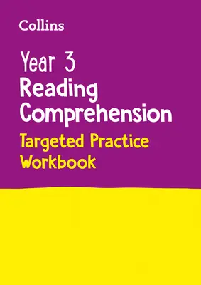 Collins Year 3 Reading Comprehension Targeted Practice Workbook: Ideal pentru utilizarea la domiciliu - Collins Year 3 Reading Comprehension Targeted Practice Workbook: Ideal for Use at Home