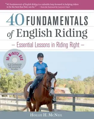 40 Fundamentele echitației engleze: Lecții esențiale de echitație corectă - 40 Fundamentals of English Riding: Essential Lessons in Riding Right