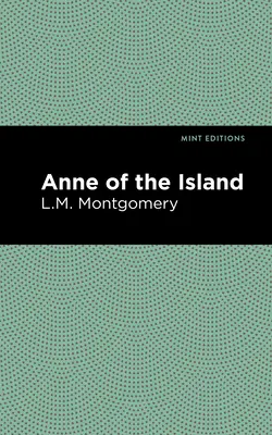 Anne de pe insulă - Anne of the Island