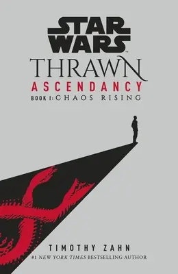 Star Wars: Thrawn Ascendancy - (Cartea 1: Chaos Rising) - Star Wars: Thrawn Ascendancy - (Book 1: Chaos Rising)
