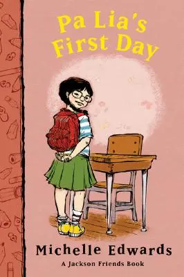 Prima zi a lui Pa Lia, 1: O carte a prietenilor Jackson - Pa Lia's First Day, 1: A Jackson Friends Book