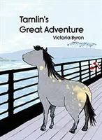 Marea aventură a lui Tamlin - Tamlin's Great Adventure