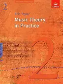 Teoria muzicii în practică, clasa a 2-a - Music Theory in Practice, Grade 2