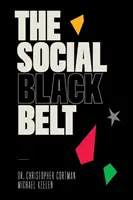 Centura neagră socială - The Social Black Belt