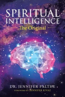 Inteligența spirituală: Originalul - Spiritual Intelligence: The Original