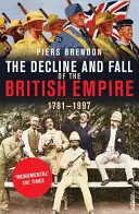 Declinul și căderea Imperiului Britanic - Decline And Fall Of The British Empire