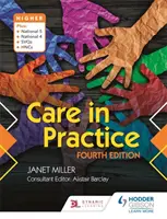 Îngrijirea în practica superioară, ediția a patra - Care in Practice Higher, Fourth Edition