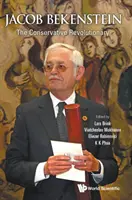 Jacob Bekenstein: Revoluționarul conservator - Jacob Bekenstein: The Conservative Revolutionary