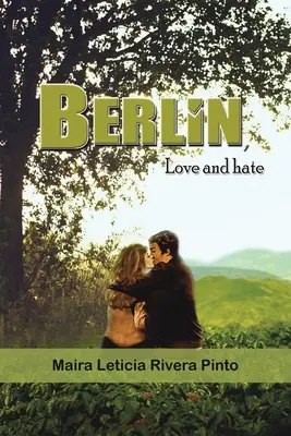 Berlin, dragoste și ură - Berlin, Love and Hate
