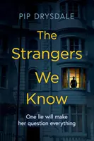 Străinii pe care îi cunoaștem - Strangers We Know