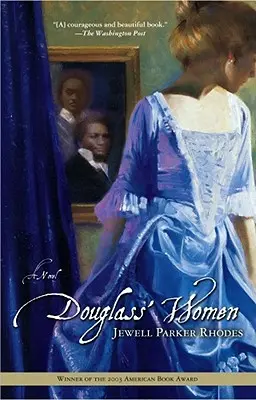 Femeile lui Douglass - Douglass' Women