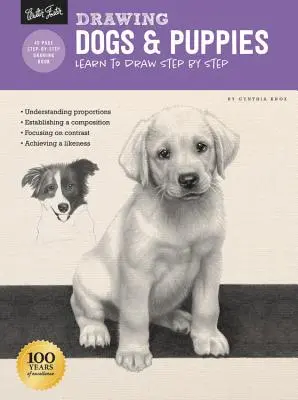 Desen: Câini și cățeluși: Învață să desenezi pas cu pas - Drawing: Dogs & Puppies: Learn to Draw Step by Step